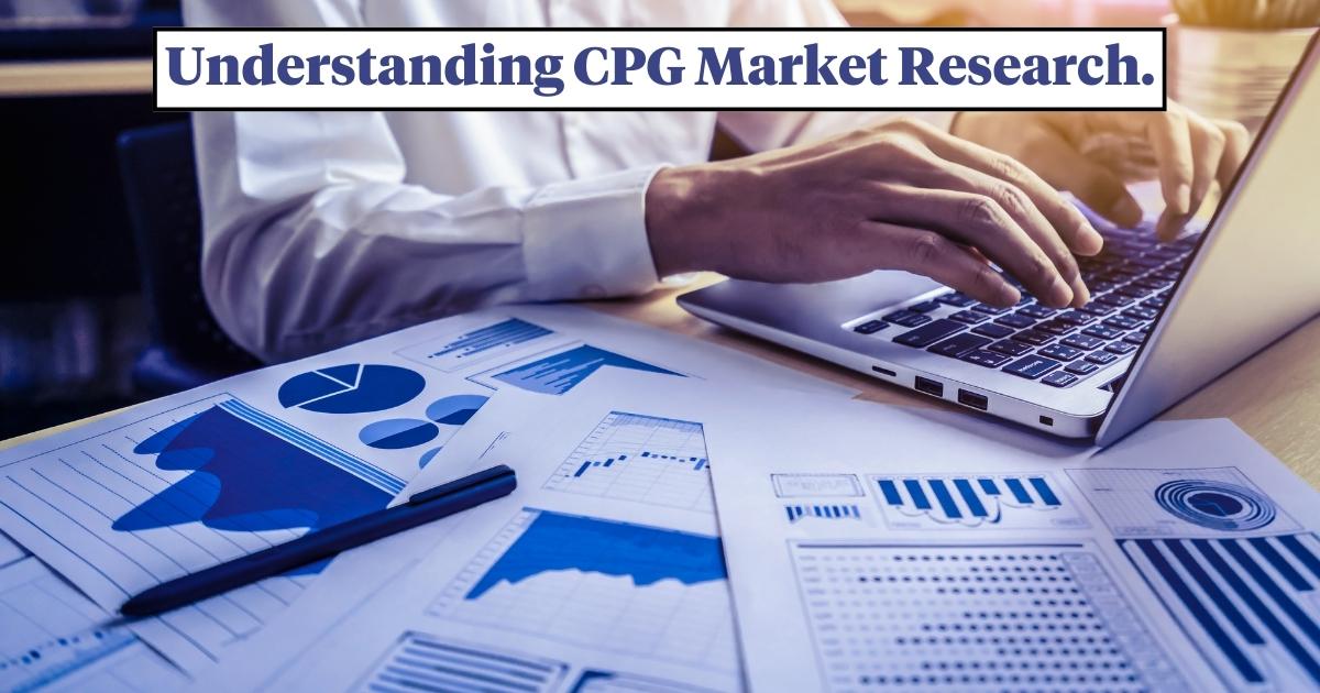 Understanding CPG Market Research