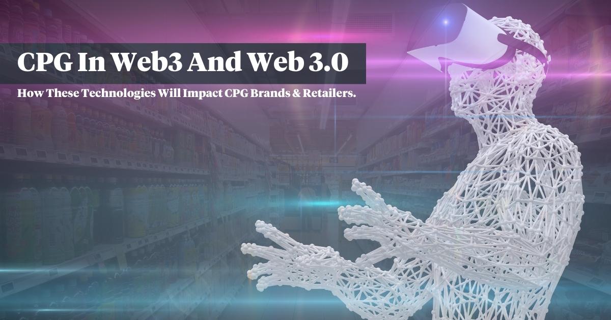CPG In Web3 And Web 3.0