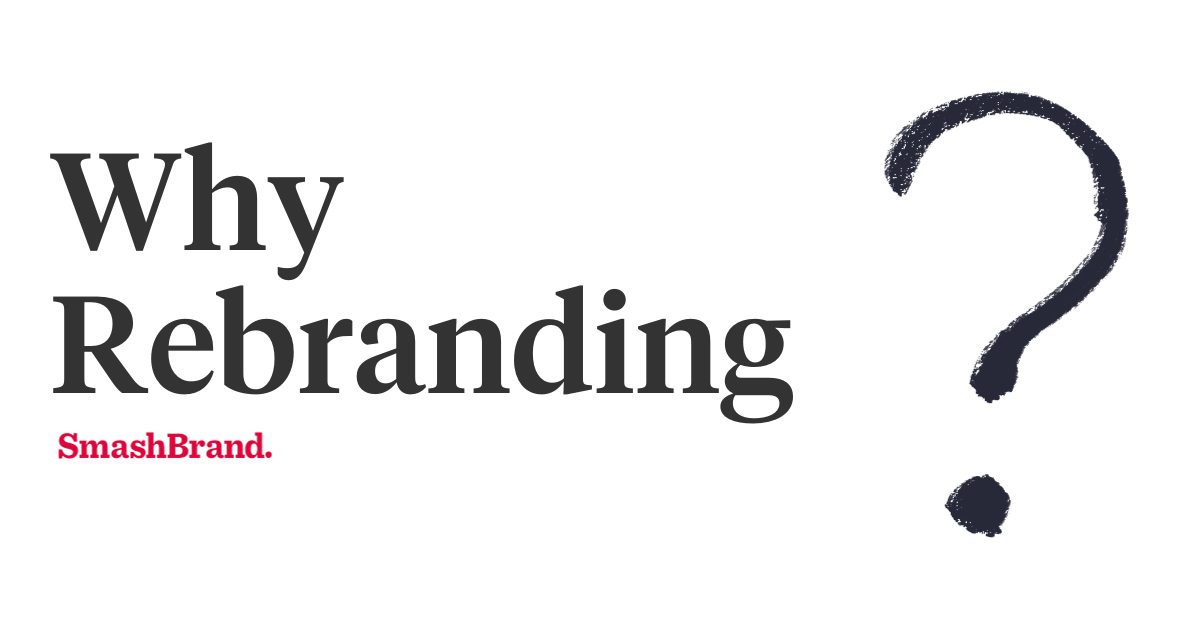 Why Rebranding is Essential For Growing A Business