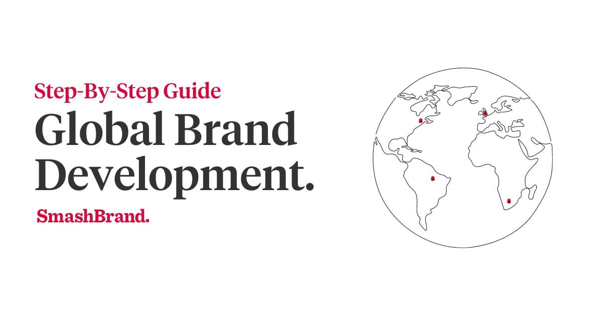 Step-By-Step Guide For Global Brand Development